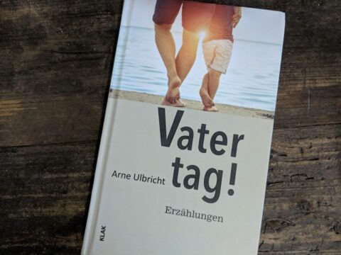 Vatertag! Buch Arne Ulbricht