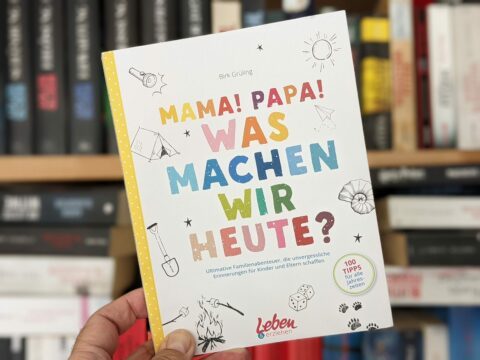 Buchtipp für Familien: Mama! Papa! Was machen wir heute?